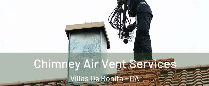 Chimney Air Vent Services Villas De Bonita - CA