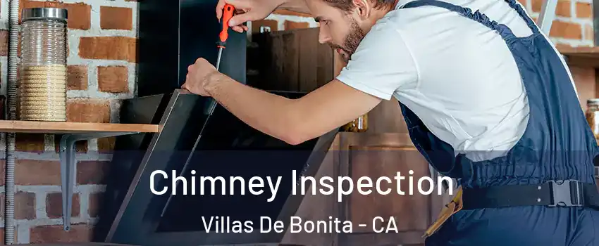 Chimney Inspection Villas De Bonita - CA