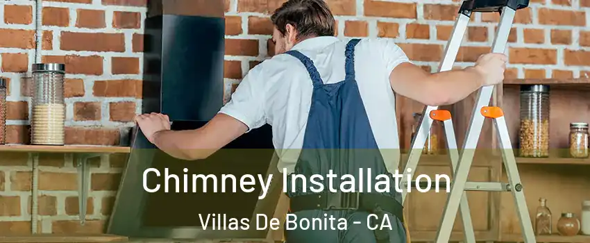 Chimney Installation Villas De Bonita - CA