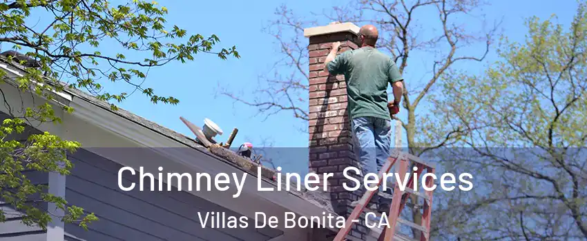 Chimney Liner Services Villas De Bonita - CA