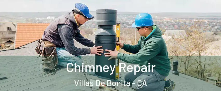 Chimney Repair Villas De Bonita - CA