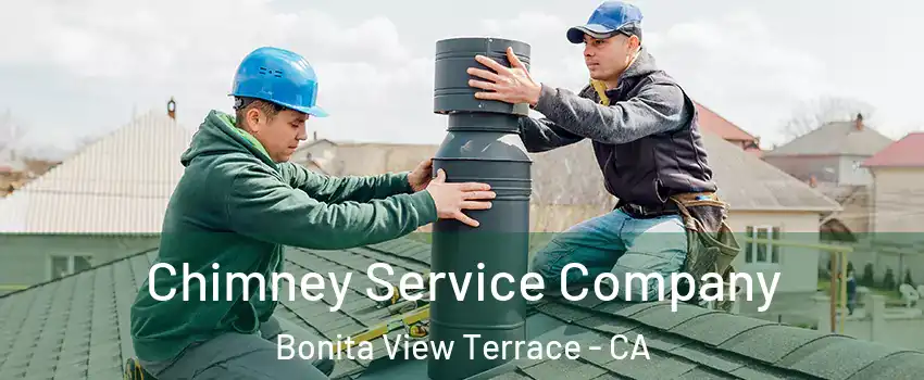 Chimney Service Company Bonita View Terrace - CA