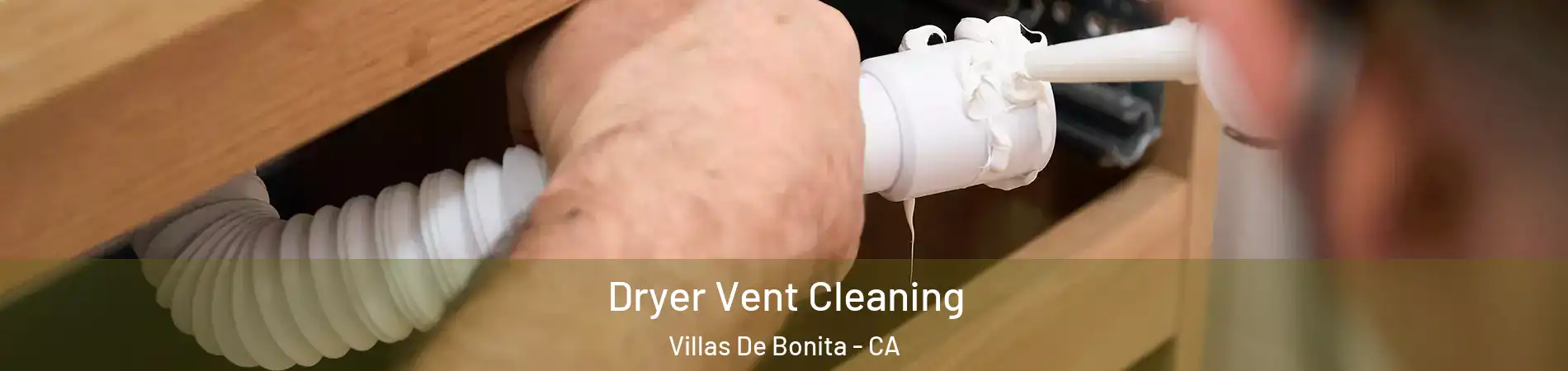 Dryer Vent Cleaning Villas De Bonita - CA