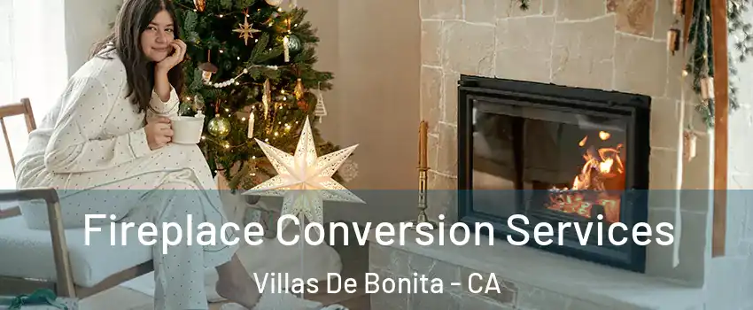 Fireplace Conversion Services Villas De Bonita - CA