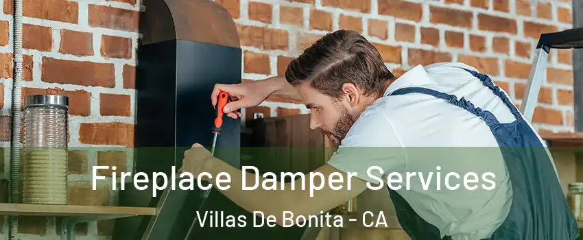 Fireplace Damper Services Villas De Bonita - CA