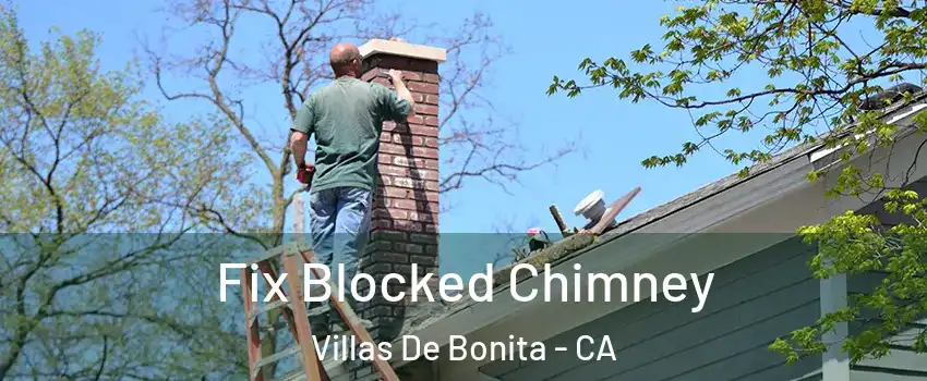 Fix Blocked Chimney Villas De Bonita - CA