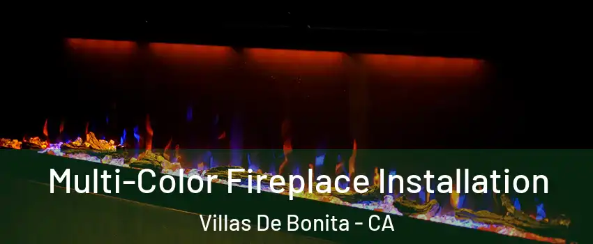 Multi-Color Fireplace Installation Villas De Bonita - CA