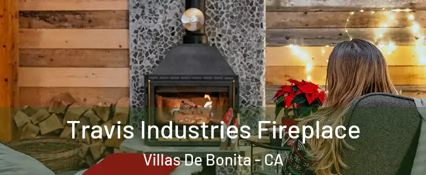 Travis Industries Fireplace Villas De Bonita - CA